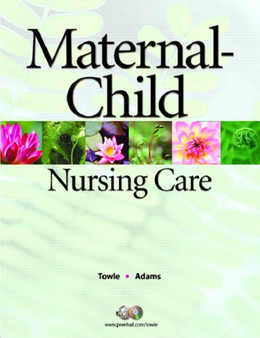Maternal-Child Nursing Care by Mary Ann Towle - Paperback
