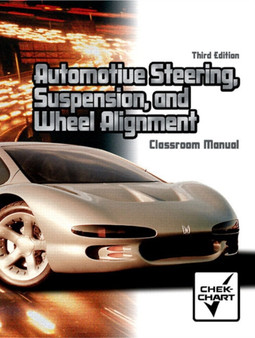 Automotive : Steering, Suspension, and Wheel Alignment Package by John F. Kershaw - Paperback