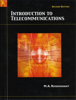Introduction to Telecommunications by Martha Rosengrant - Hardback