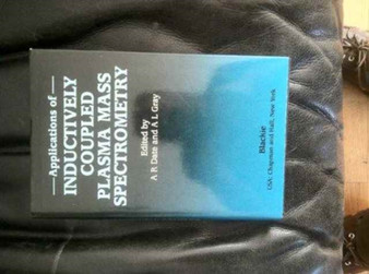 Applications of Inductively Coupled Plasma Mass Spectrometry by A.R. Date - Hardback