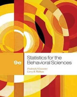 Statistics For The Behavioral Sciences by Frederick J. Gravetter - Hardback