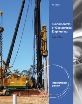 Fundamentals of Geotechnical Engineering, International Edition by Braja M. Das - Paperback