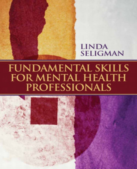 Fundamental Skills for Mental Health Professionals by Linda W. Seligman - Paperback