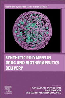 Synthetic Polymers in Drug and Biotherapeutics Delivery by Rangasamy Jayakumar - Paperback