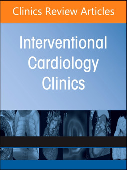 Complex Coronary Interventions, An Issue of Interventional Cardiology Clinics : Volume 11-4 by Michael S. Lee - Hardback