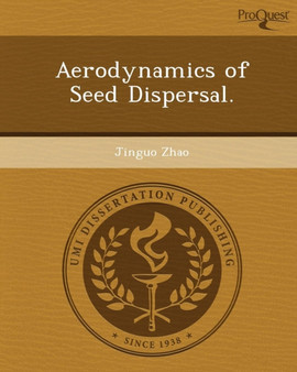 Aerodynamics of Seed Dispersal by Jinguo Zhao - Paperback