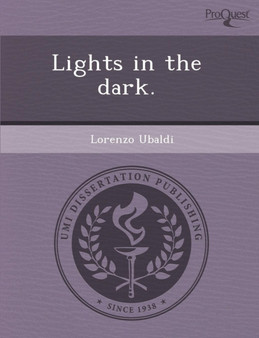 Lights in the Dark by Lorenzo Ubaldi - Paperback