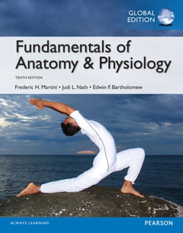 Fundamentals of Anatomy & Physiology,(Hardback), Global Edition by Frederic H. Martini - Hardback
