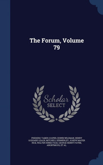The Forum, Volume 79 by Frederic Taber Cooper - Hardback