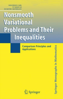 Nonsmooth Variational Problems and Their Inequalities : Comparison Principles and Applications by Siegfried Carl - Hardback