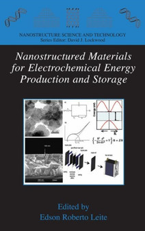 Nanostructured Materials for Electrochemical Energy Production and Storage by Edson Roberto Leite - Hardback