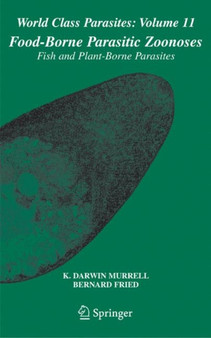 Food-Borne Parasitic Zoonoses : Fish and Plant-Borne Parasites : 11 by K.Darwin Murrell - Hardback