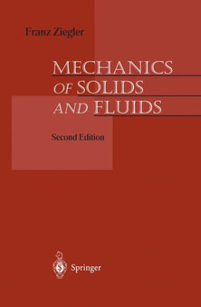 Mechanics of Solids and Fluids by Franz Ziegler - Hardback