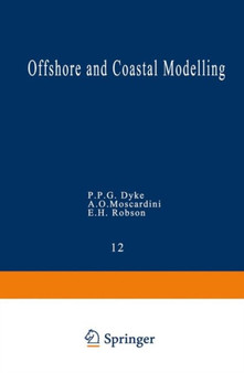 Offshore and Coastal Modelling : 12 by P.P.G. Dyke - Paperback