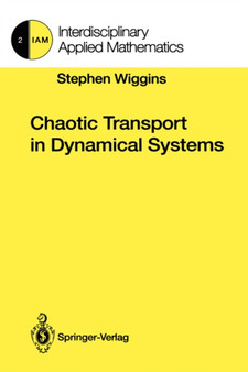 Chaotic Transport in Dynamical Systems : 2 by Stephen Wiggins - Hardback