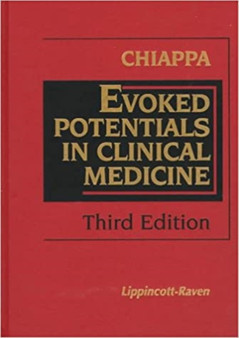 Evoked Potentials in Clinical Medicine by Keith H. Chiappa - Hardback