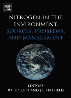 Nitrogen in the Environment : Sources, Problems and Management by J.L. Hatfield - Hardback