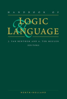 Handbook of Logic and Language by Johan Van Benthem - Hardback