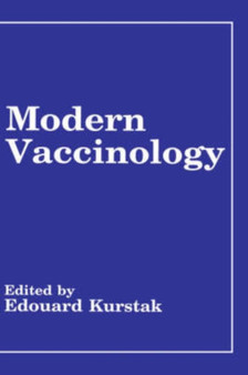 Modern Vaccinology by Edouard Kurstak - Hardback