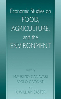 Economic Studies on Food, Agriculture, and the Environment by Maurizio Canavari - Hardback