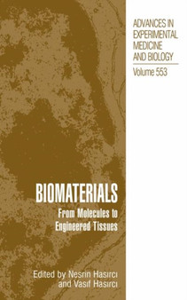 Biomaterials : From Molecules to Engineered Tissue : 553 by Nesrin Hasirci - Hardback