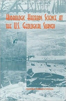 Hydrologic Hazards Science at the U.S. Geological Survey by Committee on U.S. Geological Survey Water Resources Research - Paperback