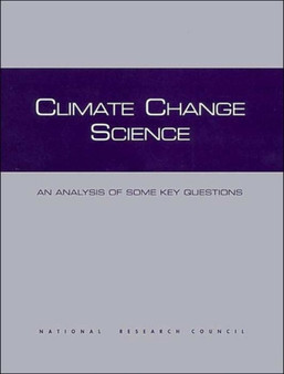 Climate Change Science : An Analysis of Some Key Questions by National Research Council - Paperback