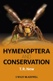 Hymenoptera and Conservation by T.R. New - Hardback
