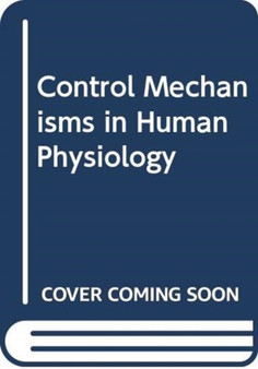 Control Mechanisms in Human Physiology by Mohammed Meah - Hardback
