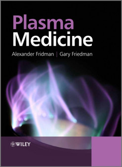 Plasma Medicine by Alexander Fridman - Hardback