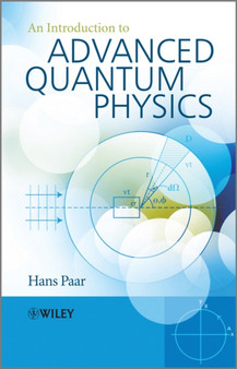 An Introduction to Advanced Quantum Physics by HP Paar - Hardback