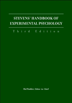 Stevens' Handbook of Experimental Psychology : Stevens' Handbook of Experimental Psychology 3e 4V Set by Stanley S. Stevens - Hardback