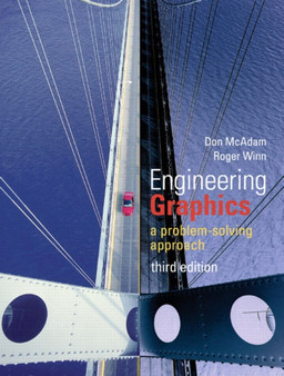 Engineering Graphics : A Problem-Solving Approach by Don McAdam - Paperback