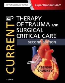 Current Therapy of Trauma and Surgical Critical Care by Donald D. Trunkey - Hardback