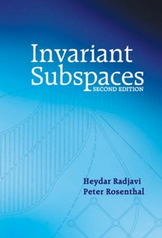 Invariant Subspaces by Heydar Radjavi - Paperback