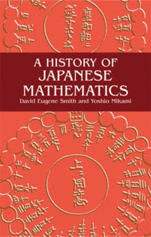 A Hist of Japanese Mathematics by David Eugene Smith - Paperback