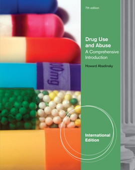 Drug Use and Abuse : A Comprehensive Introduction, International Edition by Howard Abadinsky - Paperback