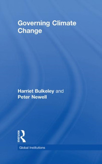 Governing Climate Change by Peter Newell - Hardback