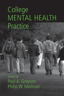 College Mental Health Practice by Paul A. Grayson - Paperback