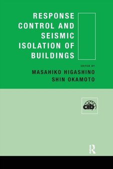 Response Control and Seismic Isolation of Buildings by Masahiko Higashino - Paperback