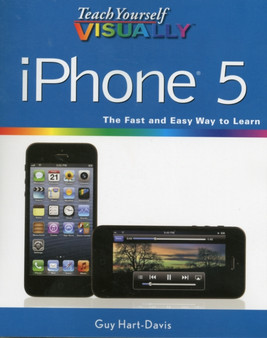 Teach Yourself Visually iPhone 5 by Guy Hart-Davis - Paperback