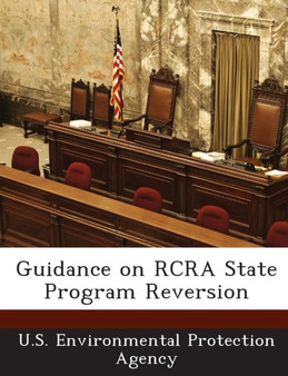 Guidance on RCRA State Program Reversion by Lin Cheng - Paperback