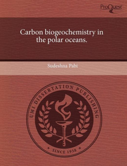 Carbon Biogeochemistry in the Polar Oceans by Sudeshna Pabi - Paperback