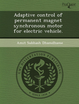 Adaptive Control of Permanent Magnet Synchronous Motor for Electric Vehicle by Amit Sharma - Paperback