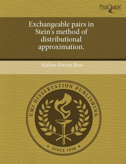 Exchangeable Pairs in Stein's Method of Distributional Approximation by Nathan Forrest Ross - Paperback