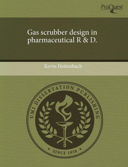 Gas Scrubber Design in Pharmaceutical R & D by Kevin Hettenbach - Paperback
