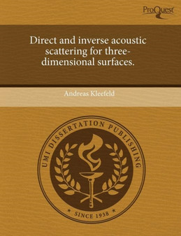 Direct and Inverse Acoustic Scattering for Three-Dimensional Surfaces by Andreas Kleefeld - Paperback
