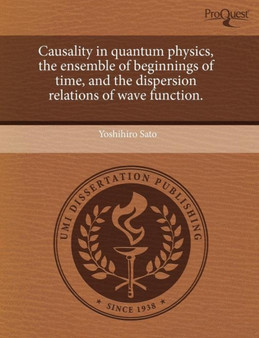 Causality in Quantum Physics by Yoshihiro Sato - Paperback