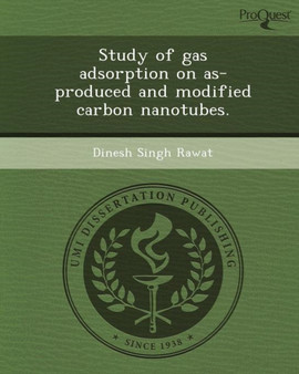 Study of Gas Adsorption on As-Produced and Modified Carbon Nanotubes by Dinesh Singh Rawat - Paperback