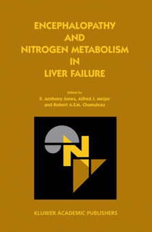 Encephalopathy and Nitrogen Metabolism in Liver Failure by E.Anthony Jones - Hardback